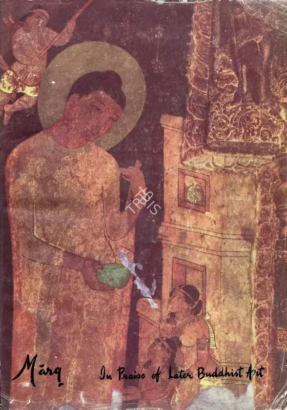 Goetz, Hermann (Essayist). Painting - Ajanta. In Marg - In Praise of Later Buddhist Art. 9(2), pp. 86-92. Bombay: Marg, March 1956 | Essay | FineArts | 00668961, 1956