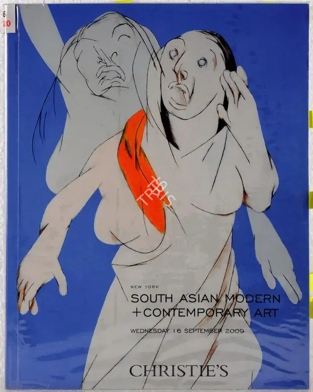 Christie's (Auction House). South Asian Modern and Contemporary Art. 16 September 2009, New York | Auction Catalogue | EconomicsArt | 00862045