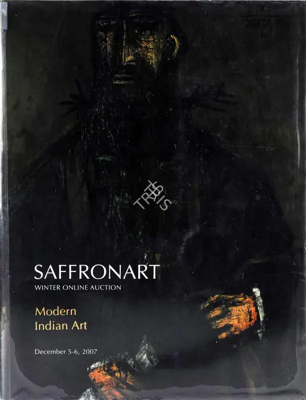 Saffronart (Auction House). Modern Indian Art - Winter Online Auction. 06 December 2007, Online | Auction Catalogue | EconomicsArt | 00861978