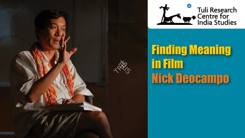 Tuli Research Centre for India Studies (Editor). Nick Deocampo: Finding Meaning in Film, 23 July 2007 | In-house Video | CinemaEducation | 00876520