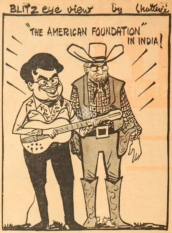 Chatterjee, Basu (Cartoonist). The American Foundation in India !, 1966 | Cartoons