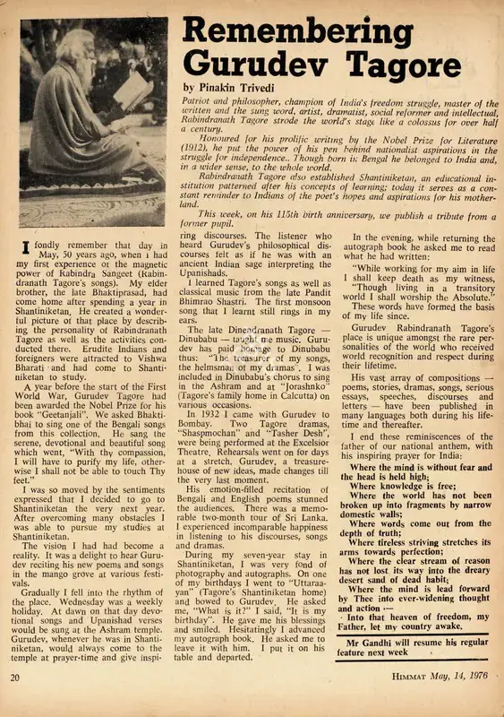 Trivedi, Pinakin (Essayist). Remembering Gurudev Tagore. In Himmat - Asia's Voice. 12(28), p. 20. Bombay: Rajmohan Gandhi, 14 May 1976 | Essay | Scholarship | 00798600