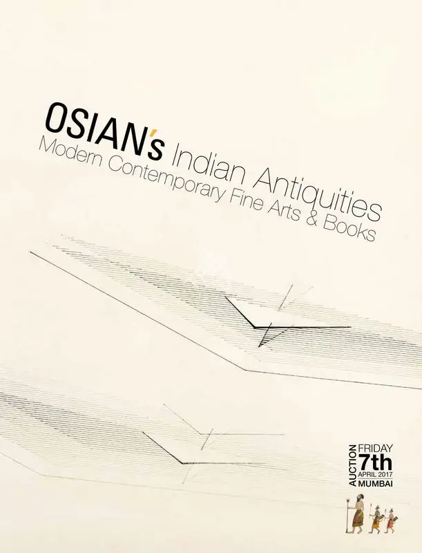 Osians (Auction House) and Neville Tuli (Curator). Indian Antiquities Modern Contemporary Fine Arts & Books. 07 April 2017, Mumbai | Auction Catalogue | EconomicsArt | 00862257