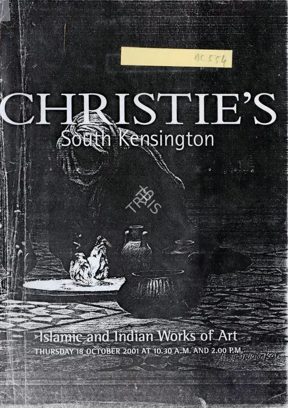 Christie's (Auction House). Islamic and Indian Works of Art. 18 October 2001, New York | Auction Catalogue | EconomicsArt | 00861880