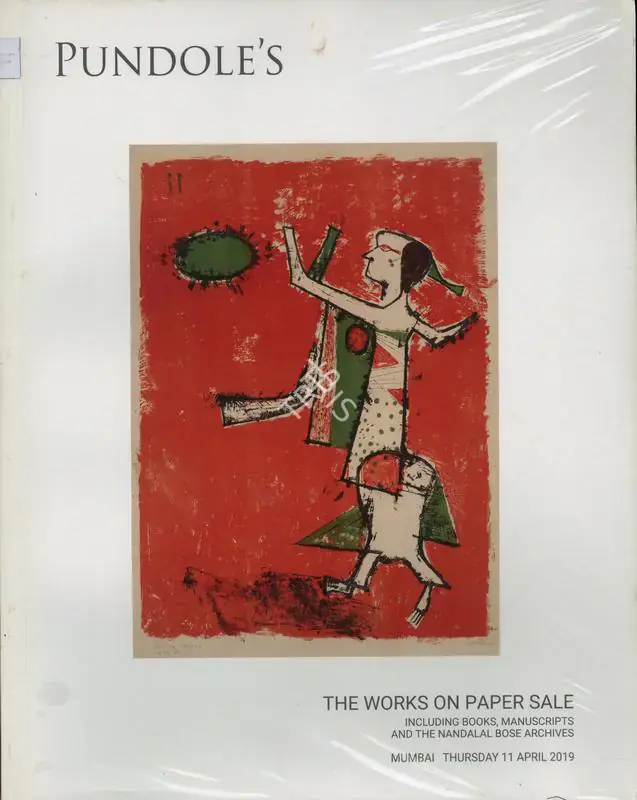 Pundole (Auction House). The Works on Paper Sale - Including Books, Manuscrits and the Nandalal Bose Archives. 11 April 2019, Mumbai | Auction Catalogue | EconomicsArt | 00862311