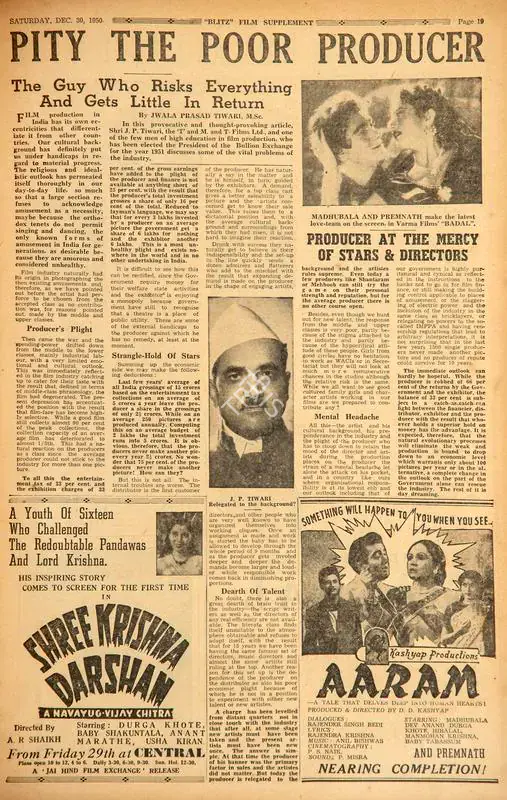 Tiwari, Jwala Prasad (Essayist). Pity the Poor Producer. In Blitz - Asia's Foremost News Magazine. p. 19. Bombay: R.K. Karanjia, 30 December 1950 | Film Review | CinemaEducation | 00143766