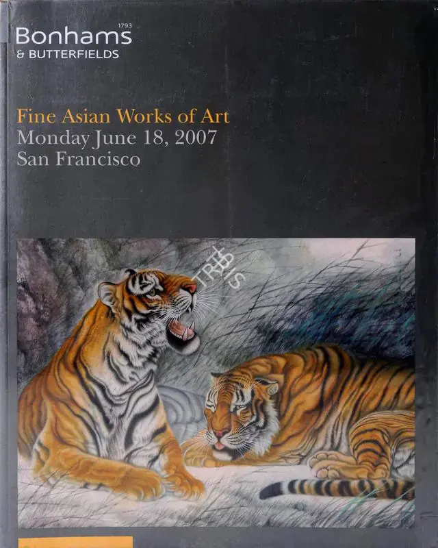 Bonhams (Auction House). Fine Asian Works of Art. 18 June 2007, San Fransisco | Auction Catalogue | EconomicsArt | 00861964
