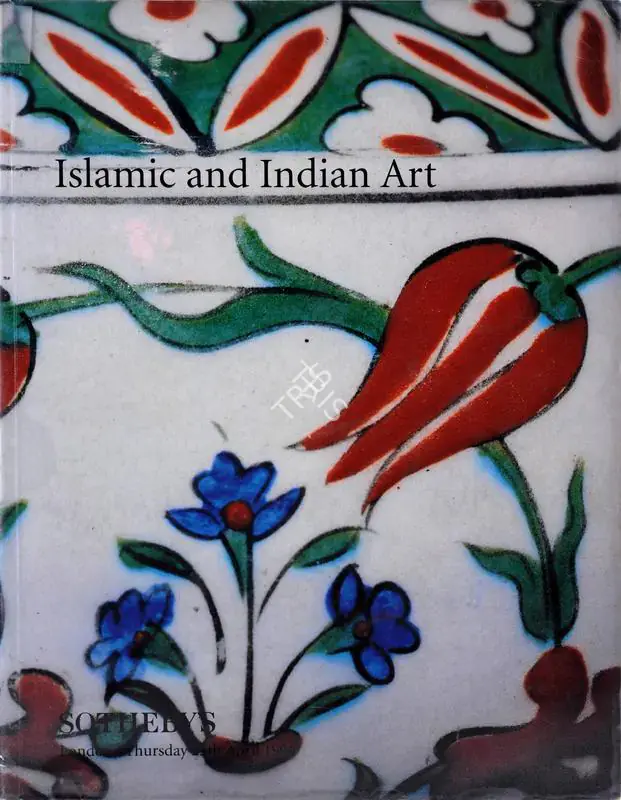 Sotheby's (Auction House). Islamic Works of Art and Indian Himalayan and South-East Asian Art. 25 April 1996, London | Auction Catalogue | EconomicsArt | 00861846