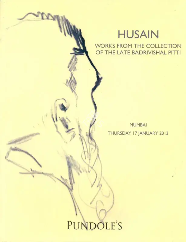 Pundole (Auction House). Husain - Works from the Collection of the late Badrivishal Pitti. 17 January 2013, Mumbai | Auction Catalogue | EconomicsArt | 00862135