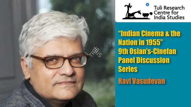 Tuli Research Centre for India Studies (Editor). "Indian Cinema & the Nation in 1955", 27 July 2007 | In-house Video | CinemaEducation | 00876580