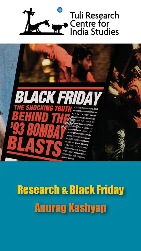 Tuli Research Centre for India Studies (Editor). Research & Black Friday - Anurag Kashyap, 24 July 2007 | In-house Video | CinemaEducation | 00876552