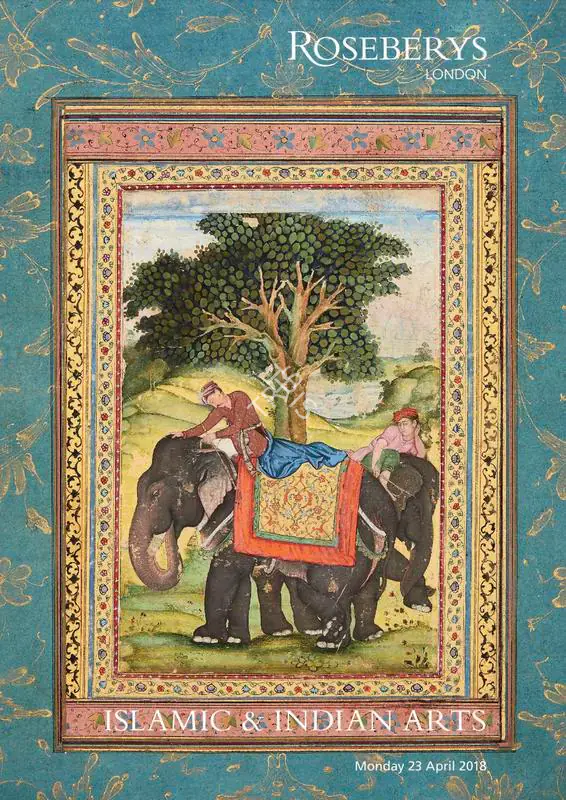 Roseberys (Auction House). Islamic & Indian Art. 23 April 2018, London | Auction Catalogue | EconomicsArt | 00862277