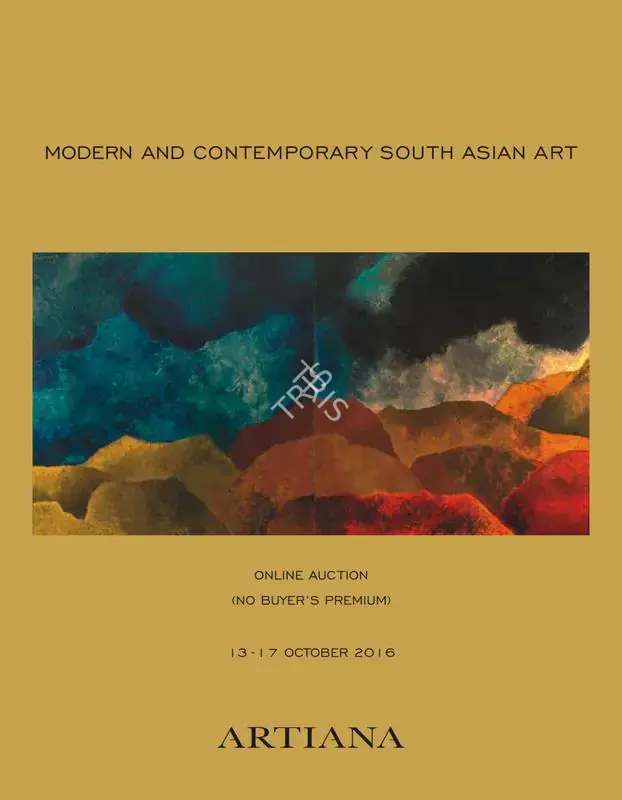 Artiana (Auction House). Modern and Contemporary South Asian Art. 17 October 2016, Online | Auction Catalogue | EconomicsArt | 00862238