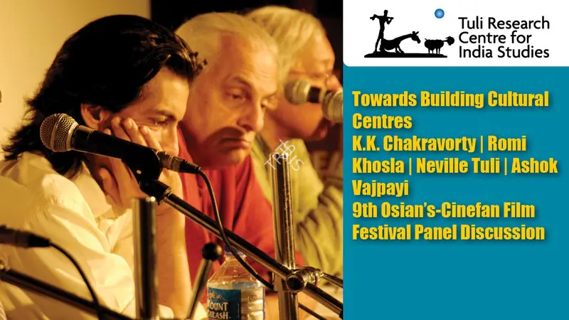 Tuli Research Centre for India Studies (Editor). Towards Building Cultural Centres, 28 July 2007 | In-house Video | CinemaEducation | 00876522