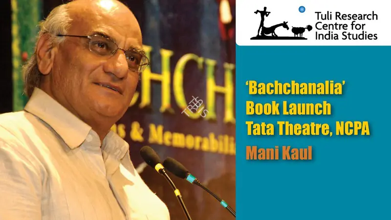 Tuli Research Centre for India Studies (Editor). Mani Kaul at ‘Bachchanalia’ Book Launch – Tata Theatre, NCPA, 02 January 2009 | In-house Video | CinemaEducation | 00876592