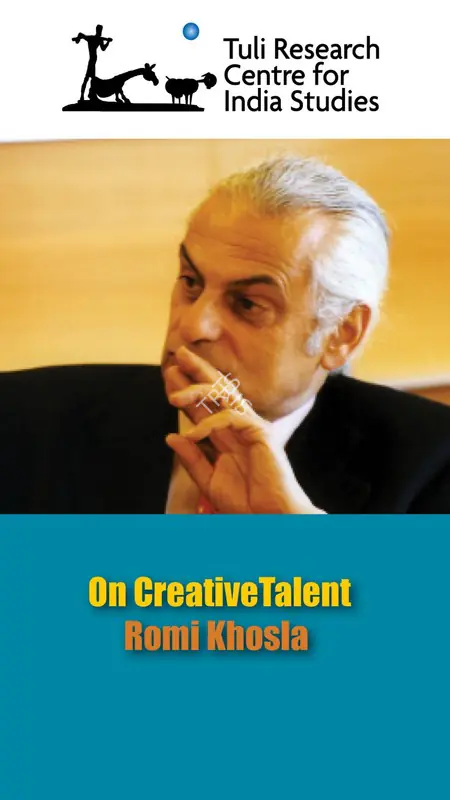Tuli Research Centre for India Studies (Editor). Romi Khosla on CreativeTalent (Part 1), 28 July 2007 | In-house Video | SocialDuty | 00876529