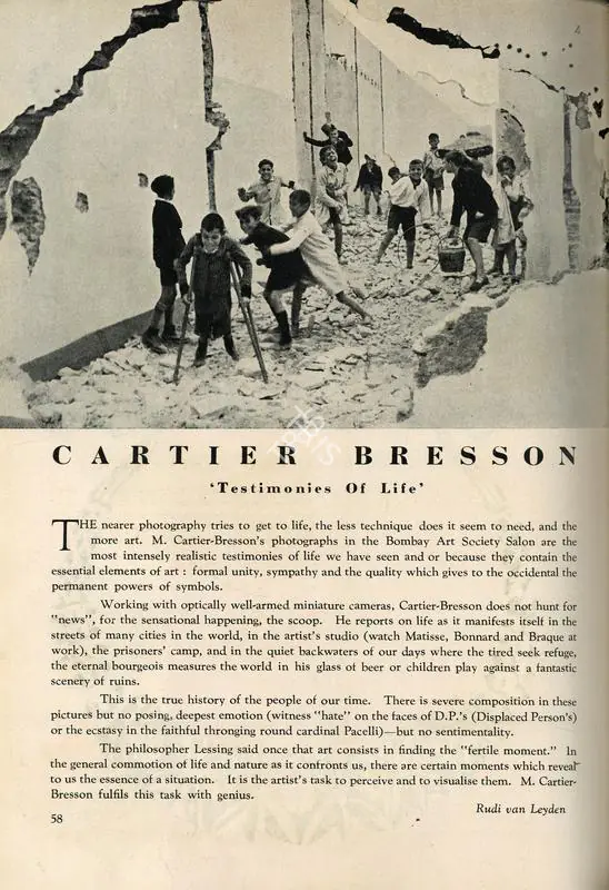 Leyden, R. Von (Essayist). Cartier Bresson - Testimonies of Life. In Marg. 2(3), p. 58. Bombay: Modern Architectural Research Group, July 1948 | Essay | FineArts | 00668762