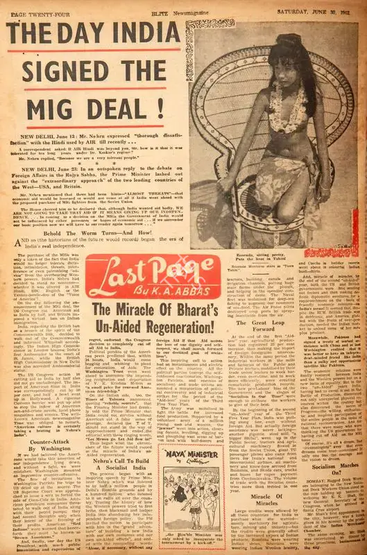 Abbas, Khwaja Ahmad (Columnist). The Day India Signed the Mig Deal ! The Miracle of Bharat's Un-Aided Regeneration. In Blitz - Hindi Sanskaran. p. 24. Bombay: Homi D. Mistry, 30 June 1962 | Essay | CinemaEducation | 00464703