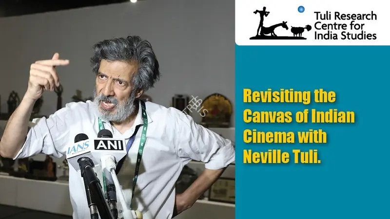 Tuli Research Centre for India Studies (Editor). Revisiting the Canvas of Indian Cinema with Neville Tuli. Video Courtesy – DD India (1/12), 17 April 2026 | In-house Video | CinemaEducation | 00876598
