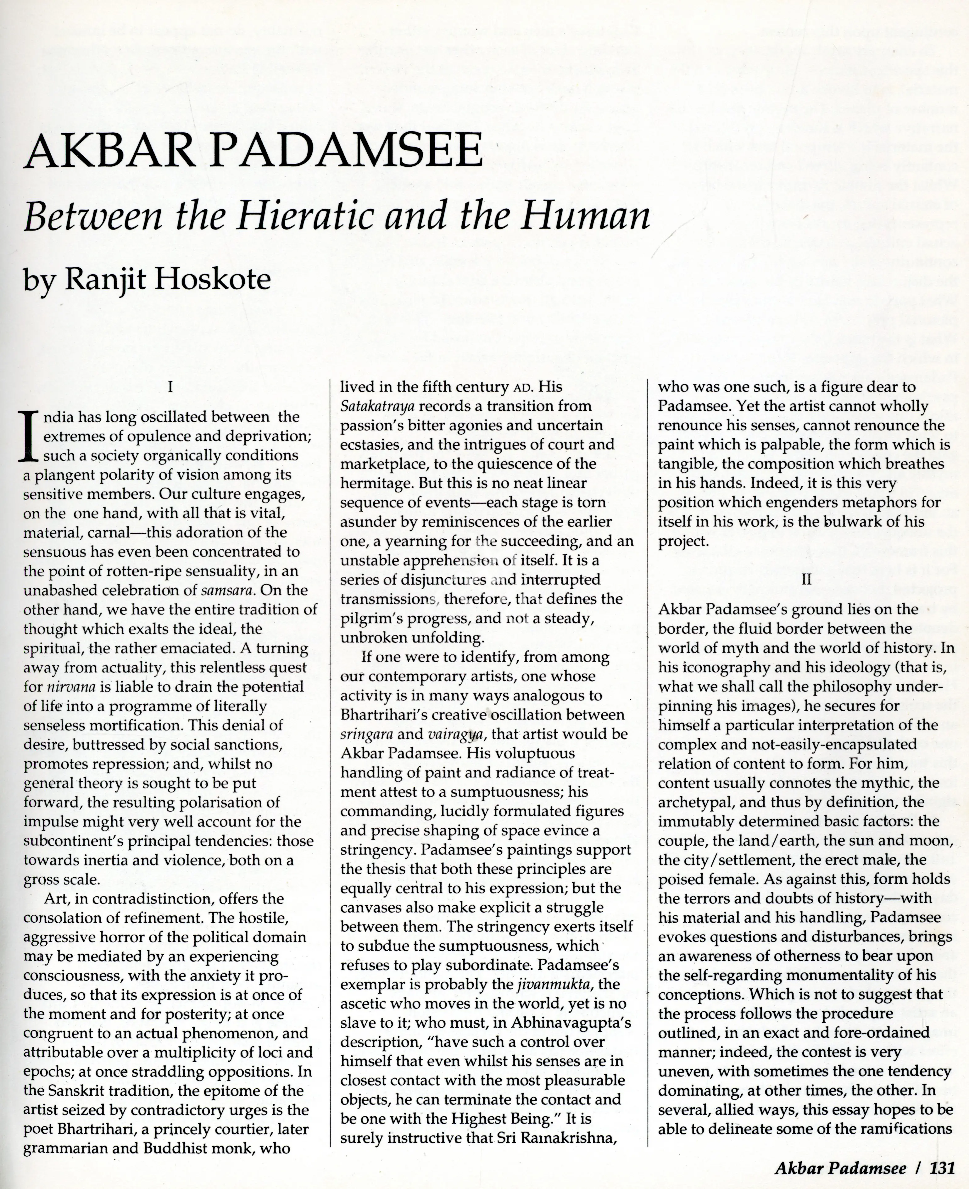 Hoskote, Ranjit (Essayist). Akbar Padamsee - Between the Hieratic and the Human. In Art Heritage 11 - Season 1991-92. Season 15, pp. 131-146. New Delhi: Art Heritage, 1992 | Essay | FineArts | 00851742