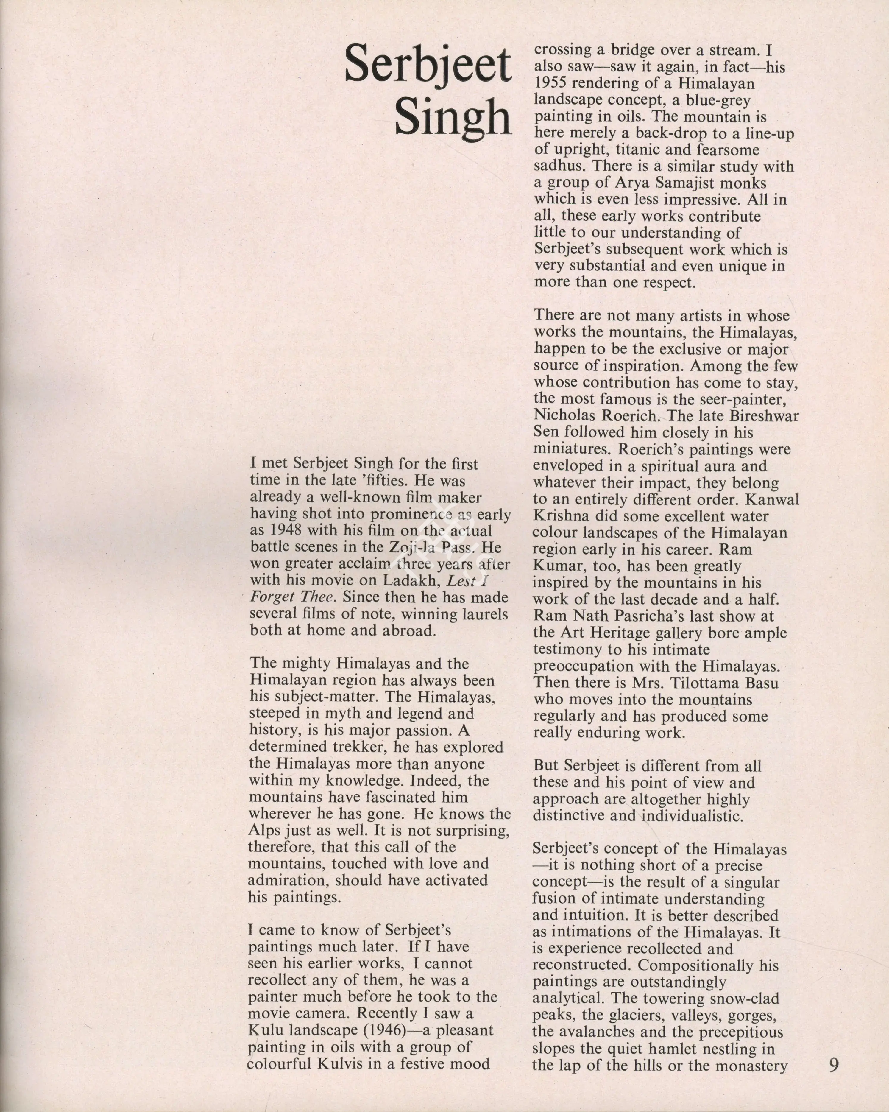 Krishnan, S.A. (Text by). Serbjeet Singh. In Art Heritage - Catalogue 1979-80. Season 3, pp. 9-11. New Delhi: Art Heritage, 1980 | Essay | FineArts | 00851664