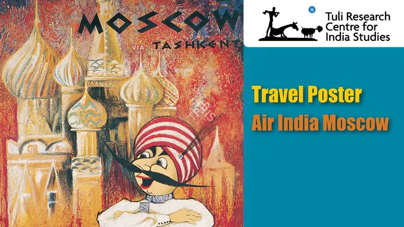 Tuli Research Centre for India Studies (Editor). Travel Poster | Air India Moscow, 04 March 2025 | In-house Video | PopCulture | 00876547