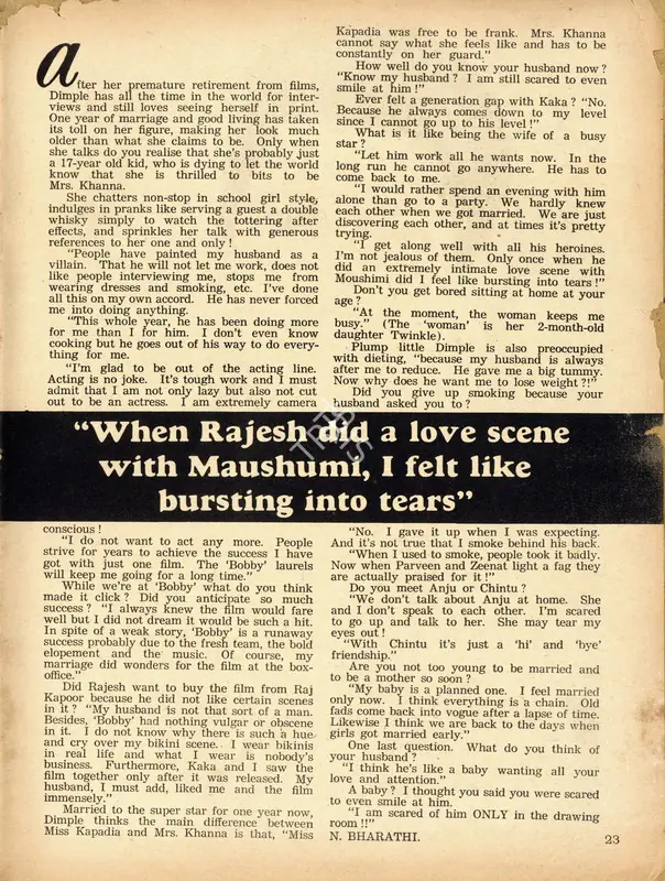Bharathi, N. (Interviewer). "When Rajesh did a love scene with Maushumi, I felt like bursting into tears". In Sunday. 2(5), p. 23. Calcutta: Ananda Bazar Patrika, 14 April 1974 | Conversation | CinemaEducation | 00802335