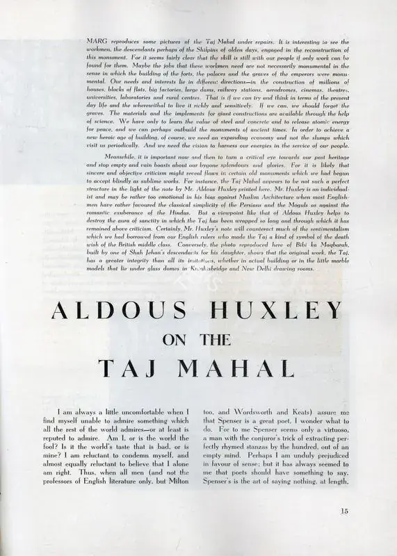 Huxley, Aldous (Essayist). Aldous Huxley on the Taj Mahal. In Marg. 4(2), pp. 15-20. Bombay: Modern Artists and Architects Research Group, July 1950 | Essay | ArcHeritage | 00668784, 1950