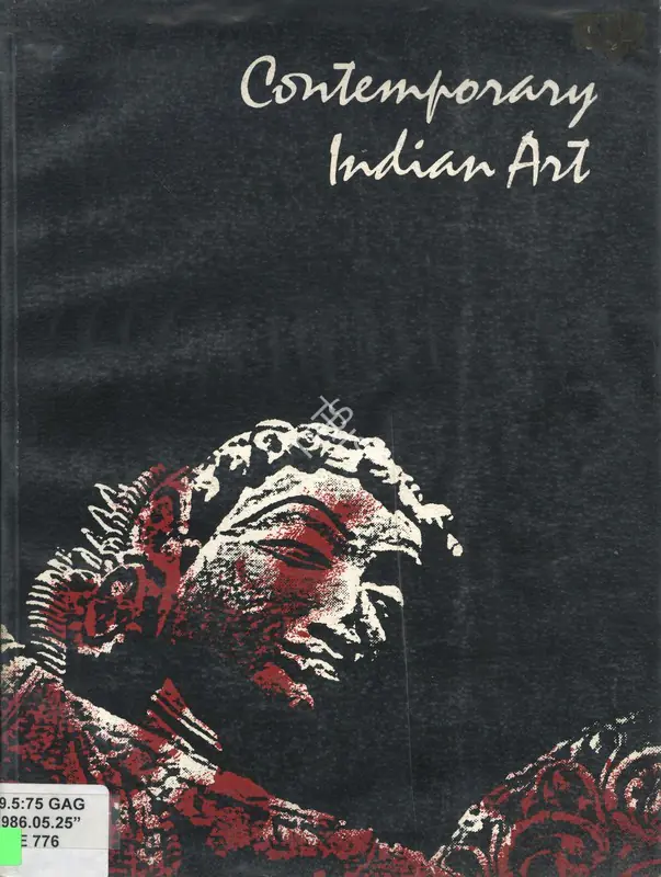 Grey Art Gallery and Study Center (Organiser) and Thomas W. Sokolowski (Director). Contemporary Indian Art, 1985 | Group Exhibition Catalogue | 00883528