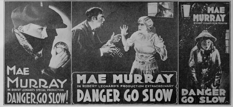 Leonard, Robert Z. (Director), Danger, Go Slow, 1918 | Handbill | CinemaEducation | 00892172