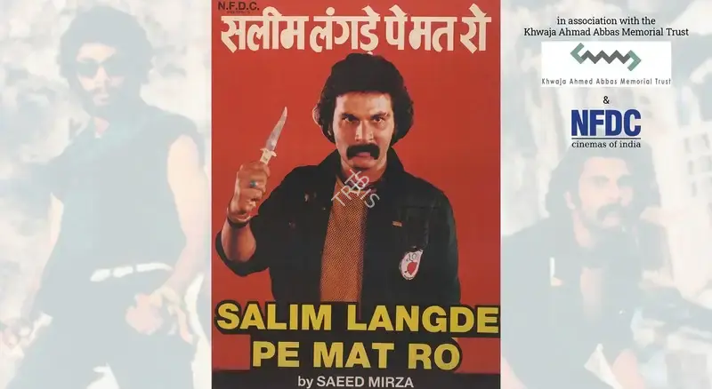 Introduction by Saeed Mirza to Salim Langde Pe Mat Ro, 1989 | 111 mins