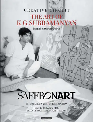 Saffronart (Auction House). Creative Circuit - The Art of K G Subramanyan. 20 January 2021, Online | Auction Catalogue | EconomicsArt | 00862372