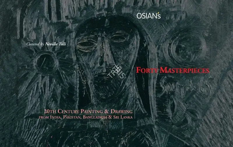 Osians (Auction House) and Neville Tuli (Curator). Forty Masterpieces - 20th Century Painting and Drawing from India, Pakistan, Bangladesh & Sri Lanka. 27 March 2003, Mumbai | Auction Catalogue | EconomicsArt | 00861896