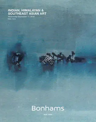 Bonhams (Auction House). Indian, Himalayan & Southeast Asian Art. 17 September 2014, New York | Auction Catalogue | EconomicsArt | 00862187