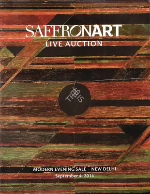 Saffronart (Auction House). Live Auction - Modern Indian Art. 04 September 2014, New Delhi | Auction Catalogue | EconomicsArt | 00862183