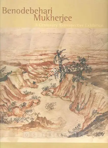 Mukherjee, Benode Behari (Artist), G.M. Sheikh and R. Siva Kumar (Curator). Benodebehari Mukherjee (1904-1980) - Centenary Retrospective. New Delhi: Vadehra Art Gallery, 2006 | Solo Exhibition Catalogue  | 00882472