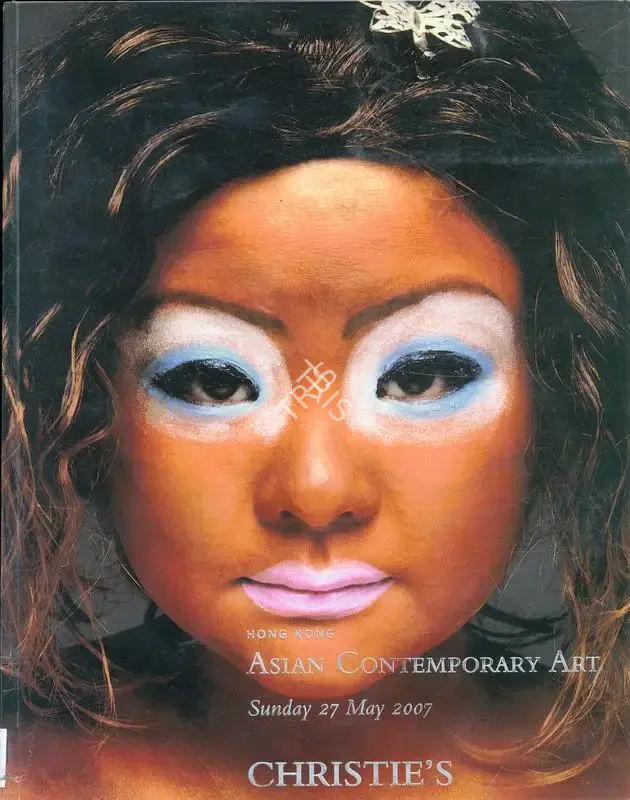 Christie's (Auction House). Asian Contemporary Art - Evening Auction. 27 May 2007, Hong Kong | Auction Catalogue | EconomicsArt | 00861962