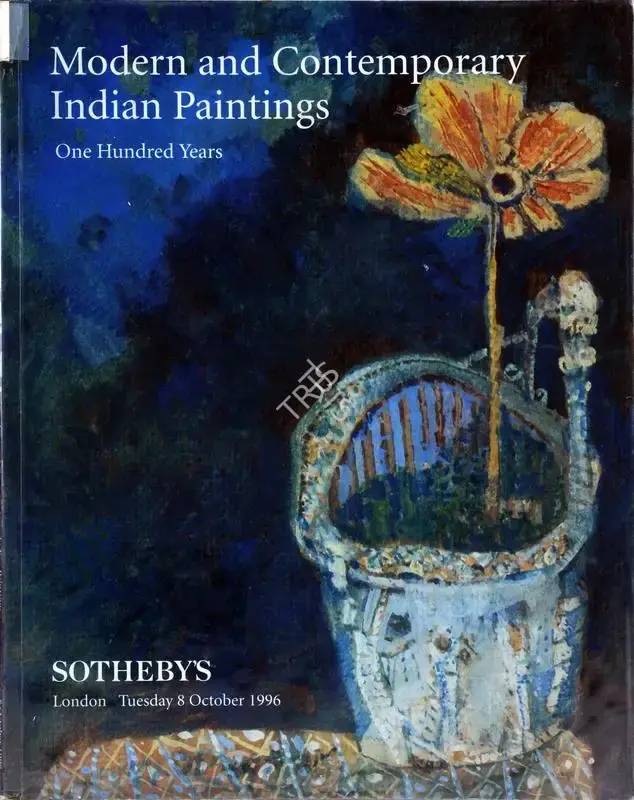 Sotheby's (Auction House). Modern and Contemporary Indian Paintings - One Hundred Years. 08 October 1996, London | Auction Catalogue | EconomicsArt | 00861848