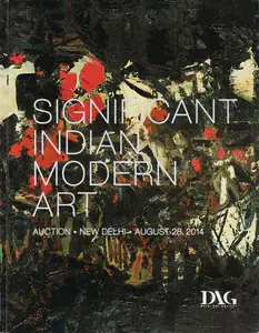 DAG Auction House Significant Indian Modern Art 28 August 2014 New Delhi Auction Catalogue EconomicsArt 00857536