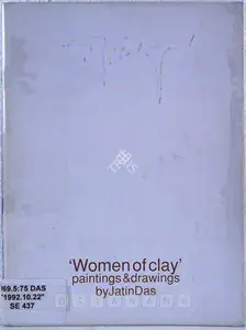 Das, Jatin (Artist). Women of Clay, 1992 | Solo Exhibition Catalogue | 00875493