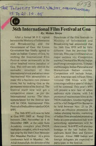 Siroya, Mohan (Reporter). 36th International Film Festival at Goa, 15 October 2005 | Newspaper Clipping | 00851342