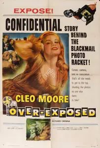 Rachmil, Lewis J. (Producer), Over-Exposed, 1956 | Poster