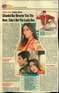 Nahta, Komal (Reporter). Chandani Bar Director Ties the Knot, Tabu's Not the Lucky One, 18 December 2003 | Newspaper Clipping | 00851584
