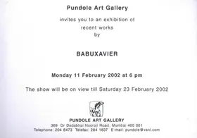 Xavier, Babu (Artist). Babu Xavier, 2002 | Solo Exhibition Invitation | 00859769