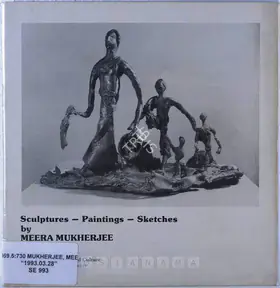 Mukherjee, Meera (Artist). Sculptures Paintings Sketches by Meera Mukherjee, 1993 | Solo Exhibition Catalogue | 00882473
