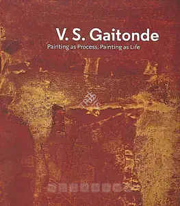 Poddar, Sandhini (Author). V. S. Gaitonde, 2016 | Authored Book