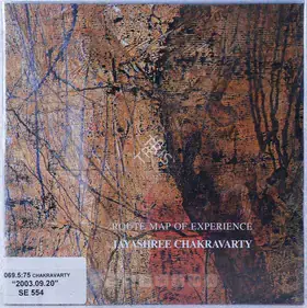 Chakravarty, Jayashree (Artist). Route Map of Experience, 2003 | Solo Exhibition Catalogue | 00875448