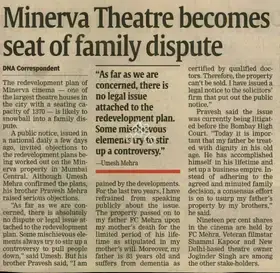 Mehra, Umesh (Writer). Minerva Theatre Becomes Seat of Family Dispute, 11 February 2006 | Newspaper Clipping | 00849370