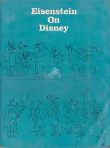 Leyda, Jay (Editor). Eisenstein on Disney, 1986 | Edited Book | 00846018