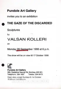 Kolleri, Valsan Koorma (Artist). The Gaze of the Discarded, 1998 | Solo Exhibition Invitation | 00859253